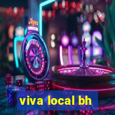 viva local bh